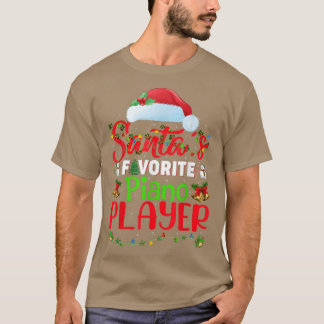 Lighting Xmas Santas Favorite Piano Player Christm T-Shirt
