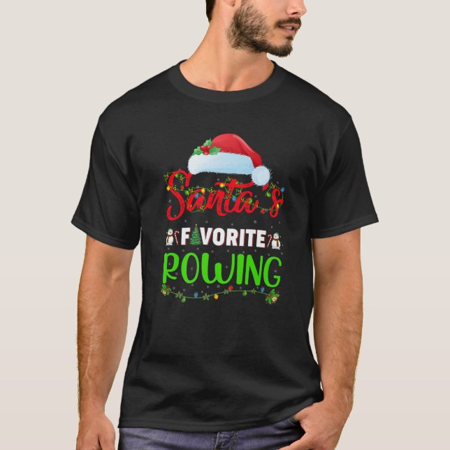 Lighting Xmas Santa's Favorite Rowing Christmas T-Shirt (Front)