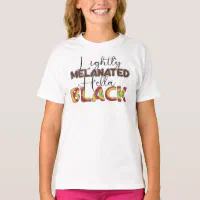 Lightly Melanated Hella Black African American | Essential T-Shirt