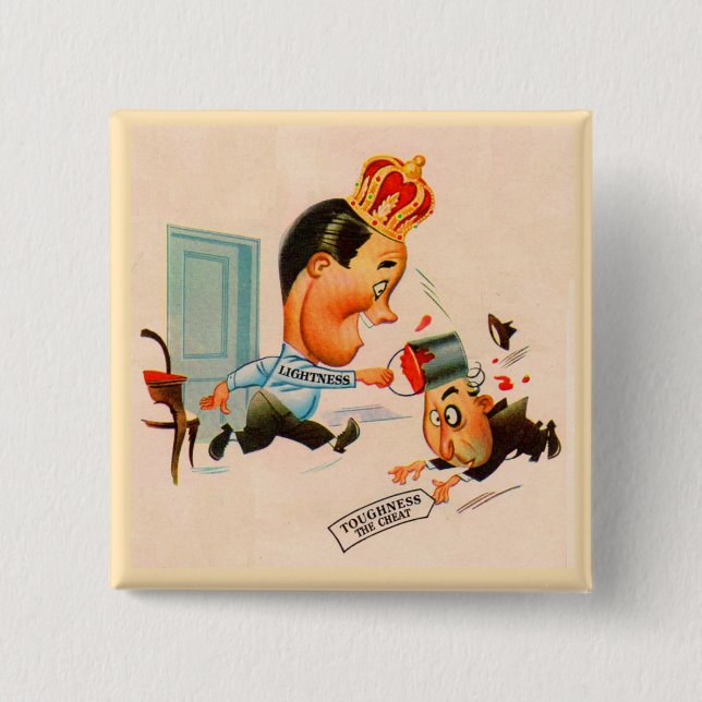 Lightness whoops Toughness Button (Front)