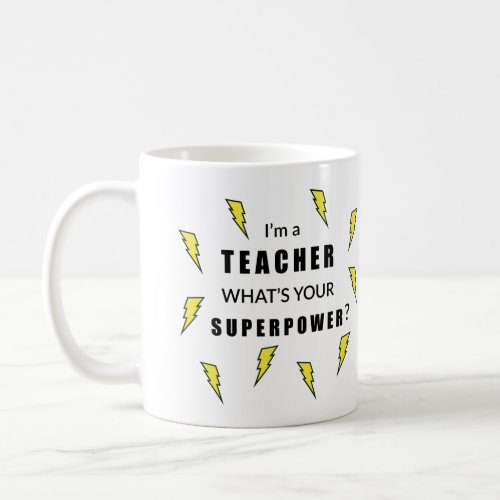 Lightning Bolt Superpower Teacher Mug