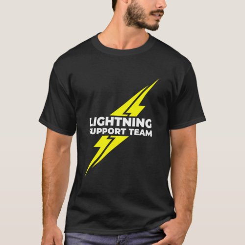 Lightning Support Team _ For All T_Shirt
