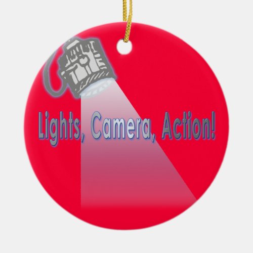 Lights Camera Action Ceramic Ornament