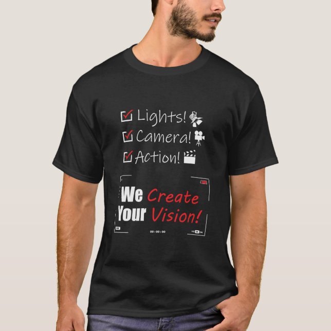 Lights! Camera! Action! T-Shirt (Front)