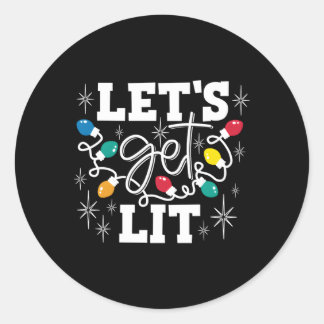 Lights Lets Get Lit Family Classic Round Sticker