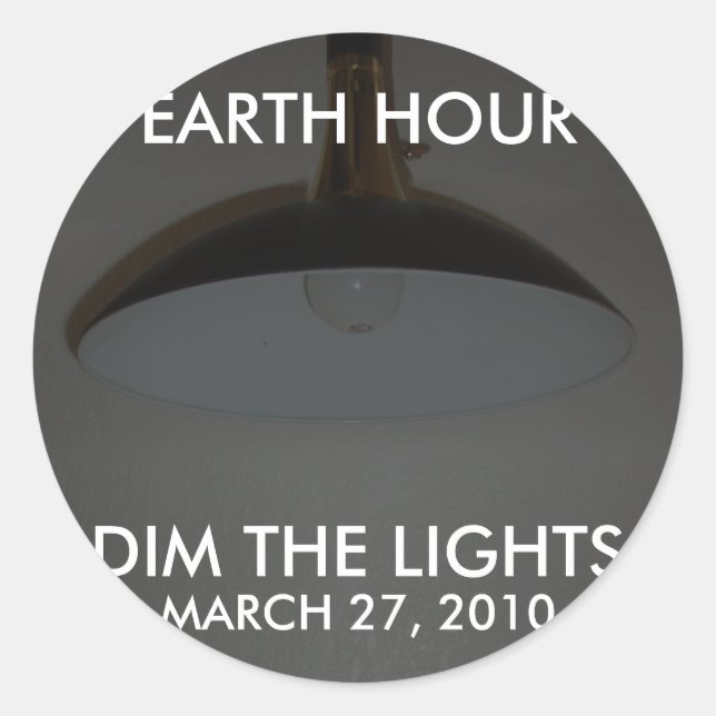 Lights On / Off - Dim the Lights for Earth Hour Classic Round Sticker (Front)