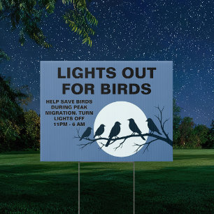 Lights Out for Birds Night Migration Yard Sign