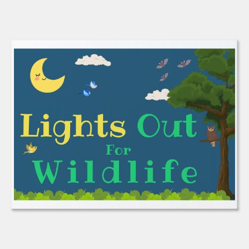 Lights Out FOr Wildlife Sign