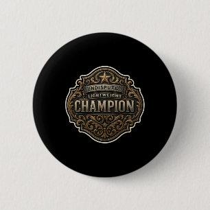 Lightweight Champion Mma Boxing Kickboxing Champ B Button