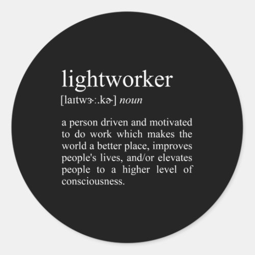 Lightworker Definition Spiritual Healer Classic Round Sticker