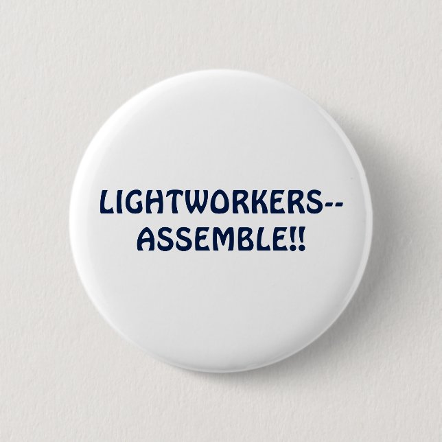 Lightworkers--Assemble! Button (Front)