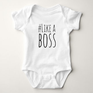 # Like A Boss Baby Bodysuit