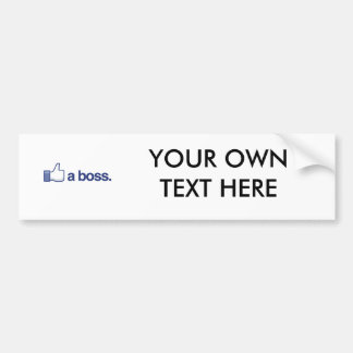LIKE A BOSS BUMPER STICKER