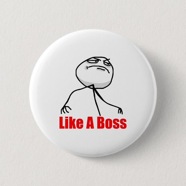 Like a Boss Button (Front)