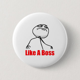 Like a Boss Button