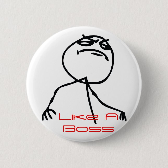Like a Boss Button (Front)
