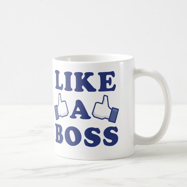 Like A BOSS!!! Coffee Mug (Right)