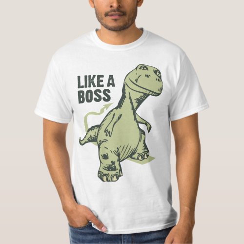 Like a Boss Dinosaur Cool T_Shirt
