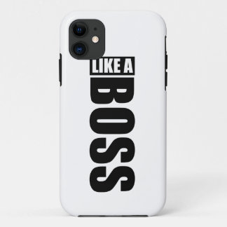 "LIKE A BOSS" for IPhone 5 iPhone 11 Case