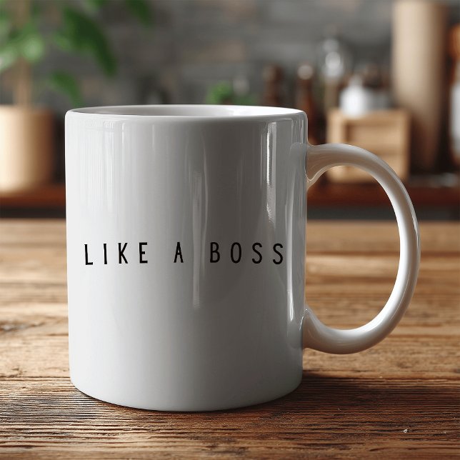 Like a Boss funny Coffee Mug (Creator Uploaded)