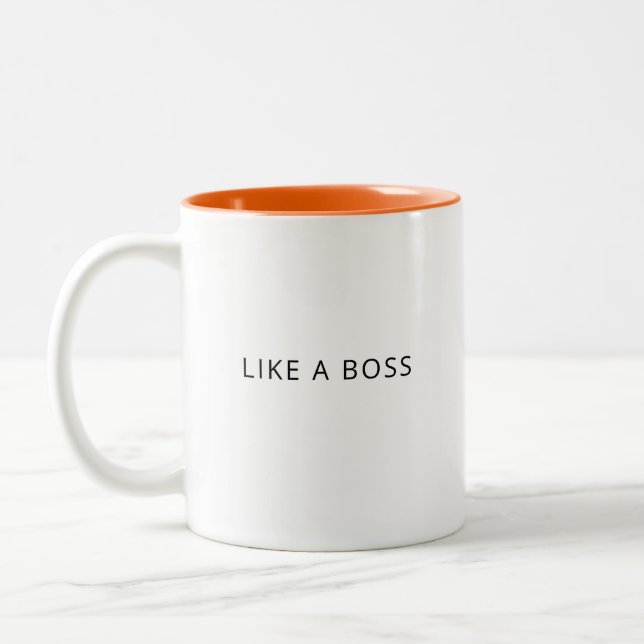 Like a Boss Funny Cute Trendy Quote Two-Tone Coffe Coffee Mug (Left)