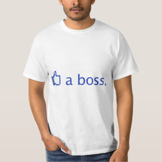 Like a Boss Funny T-Shirt