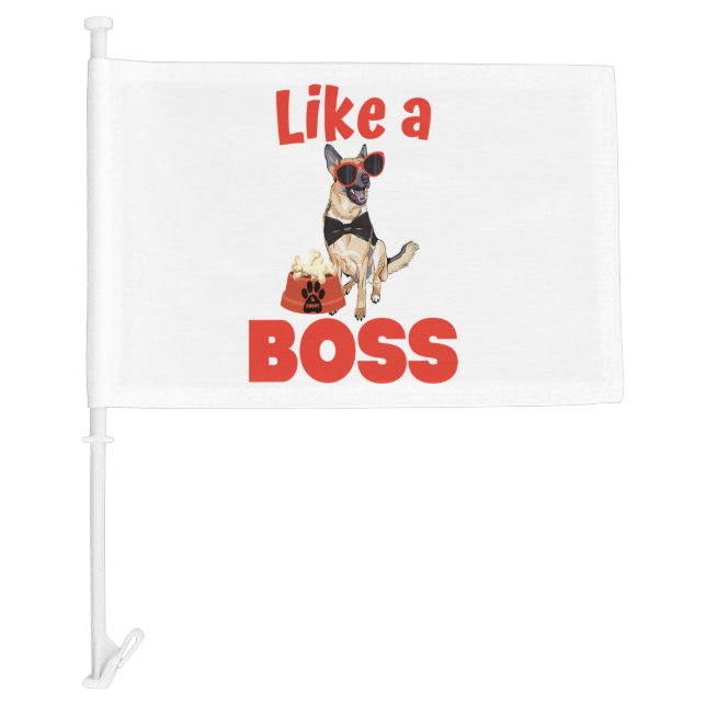 Like A Boss German Shepherd  Car Flag (Front)