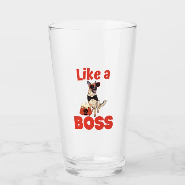 Like A Boss German Shepherd  Glass (Front)