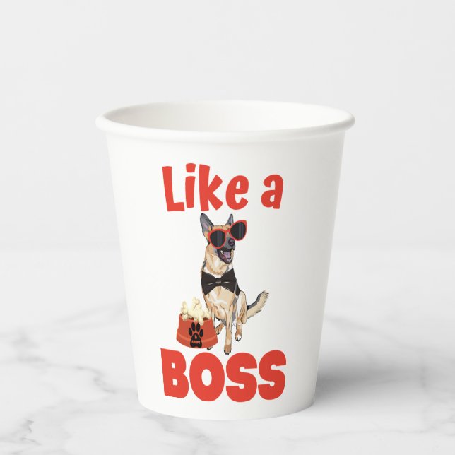 Like A Boss German Shepherd  Paper Cups (Front)