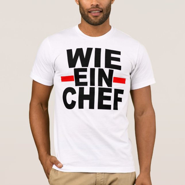 LIKE A BOSS: GERMAN. wie ein Chef T-Shirt (Front)