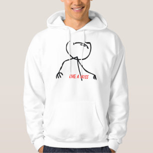 Like a Boss Hoodie