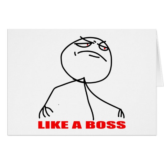 like a boss internet meme comic rage cards (Front Horizontal)