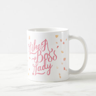 Like A Boss Lady by The Spotted Olive Coffee Mug