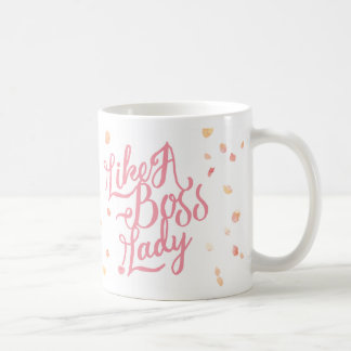 Like A Boss Lady by The Spotted Olive Coffee Mug
