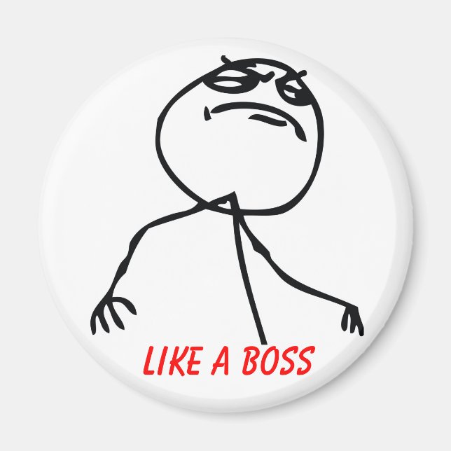 Like a Boss Magnet (Front)