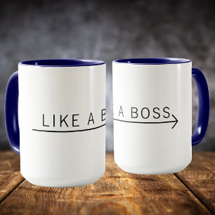 Like A Boss Modern Minimal Typhography Cute Trendy Mug