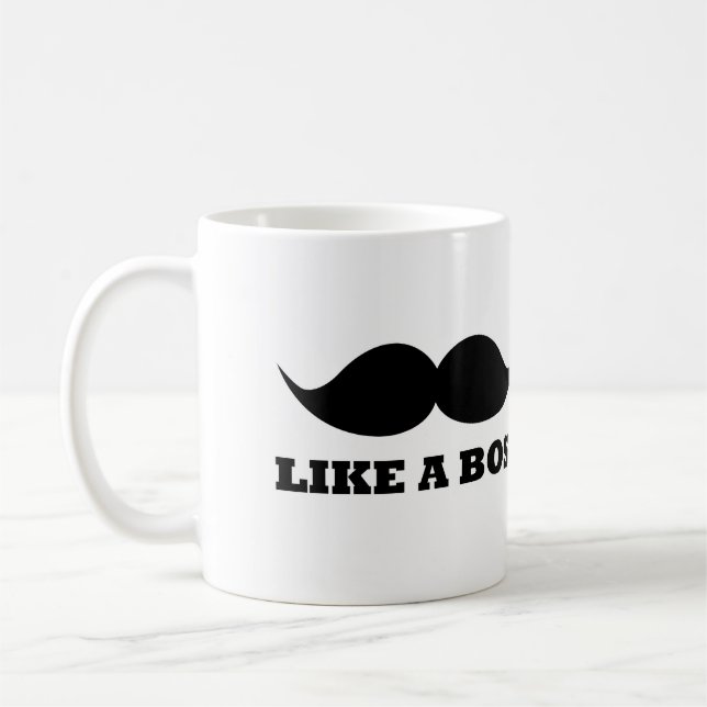 LIKE A BOSS, mustache design Coffee Mug (Left)