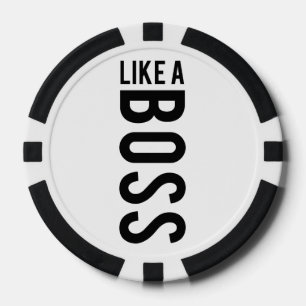 LIKE a BOSS Poker Chips