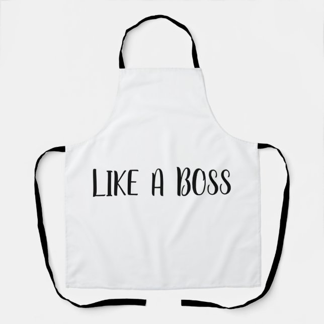 Like A Boss Quote Apron (Front)