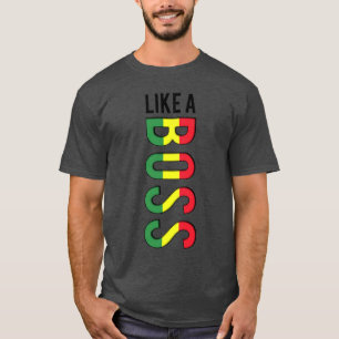 LIKE a BOSS reggae colors T-Shirt