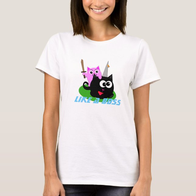 Like A Boss T-Shirt (Front)