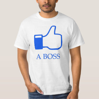 Like a Boss T-Shirt