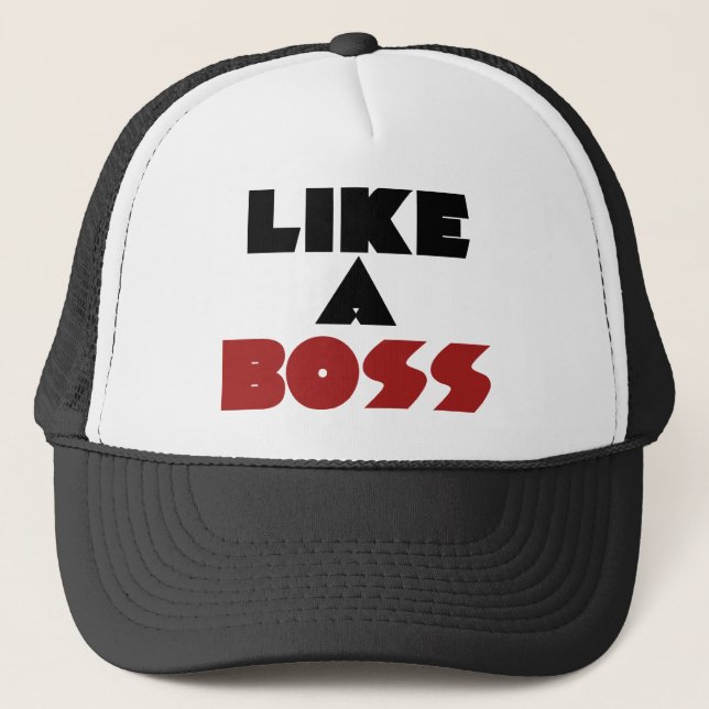 Like a Boss Trucker Hat (Front)