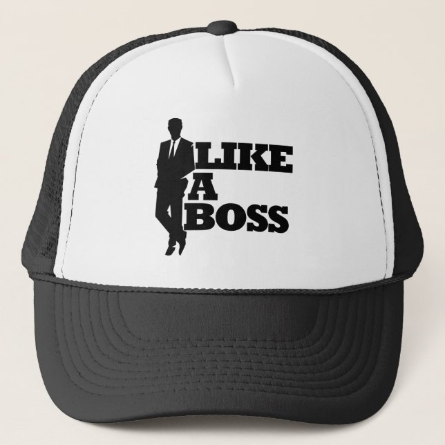 Like a Boss Trucker Hat (Front)