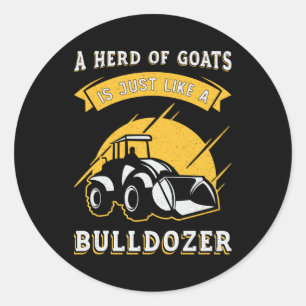 Like A Bulldozer Construction Worker Bulldozers Classic Round Sticker