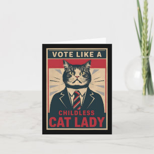 Like A Childless Cat Lady Funny Voting Kamala Harr Card