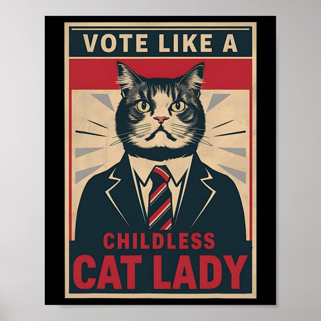 Like A Childless Cat Lady Funny Voting Kamala Harr Poster (Front)