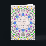 Like a Daughter Abstract Flowers Birthday Card<br><div class="desc">An abstract floral birthday card for someone who is like a daughter. A glorious abstract pattern with flowers and diamonds. A very pretty, feminine, and stylish way to say 'Happy Birthday'. An unusual design that stands out. Send your birthday wishes in an elegant and eloquent way. All the diamonds on...</div>