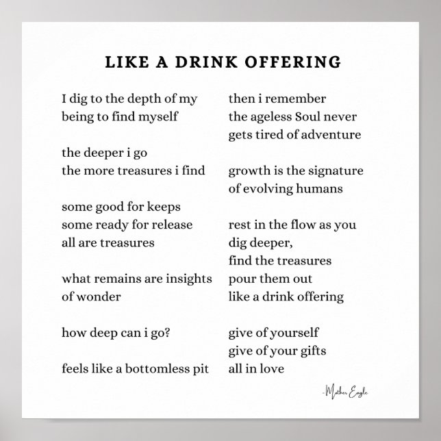 Like A Drink Offering encouragement poem poster (Front)