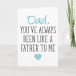 Like A Father To Me, Father's Day Card